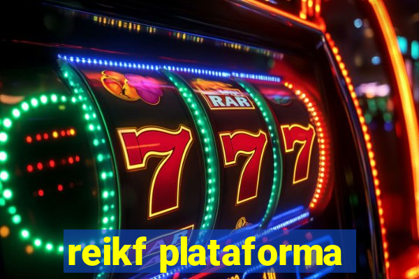 reikf plataforma